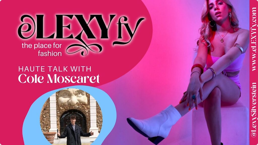 Haute Talk with Cole Moscaret
