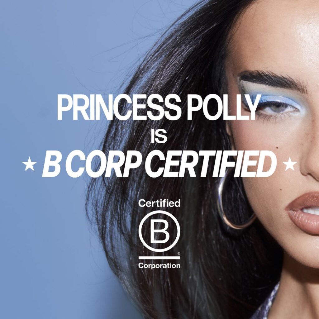 Graphic advertising Princess Polly's new B Corp certification.